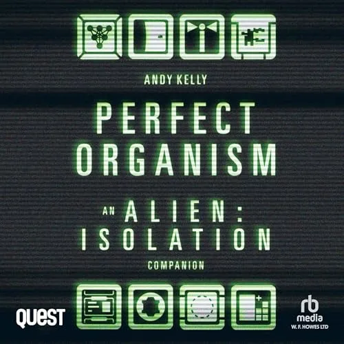The Perfect Organism By Andy Kelly